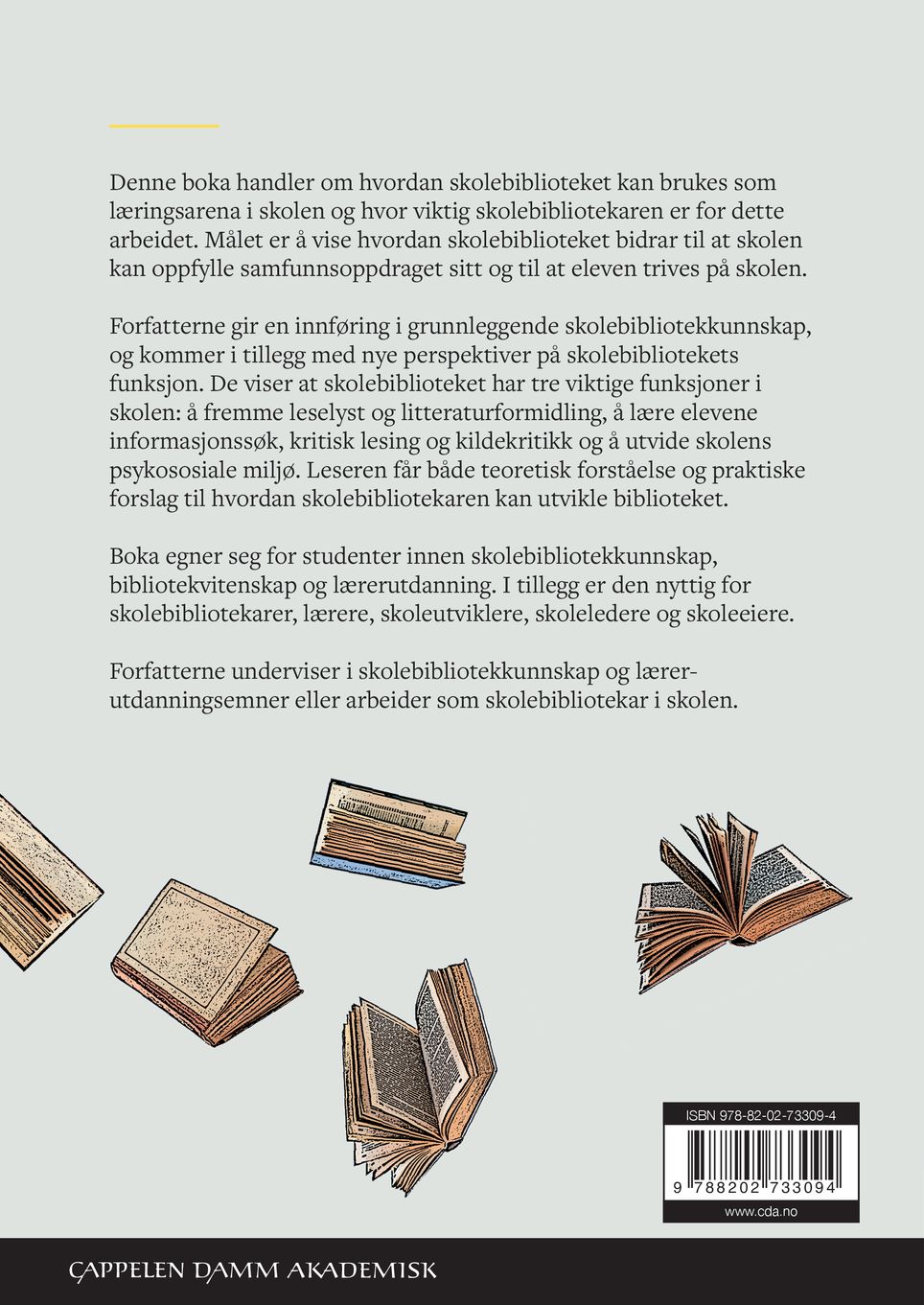 Skolebiblioteket som læringsarena