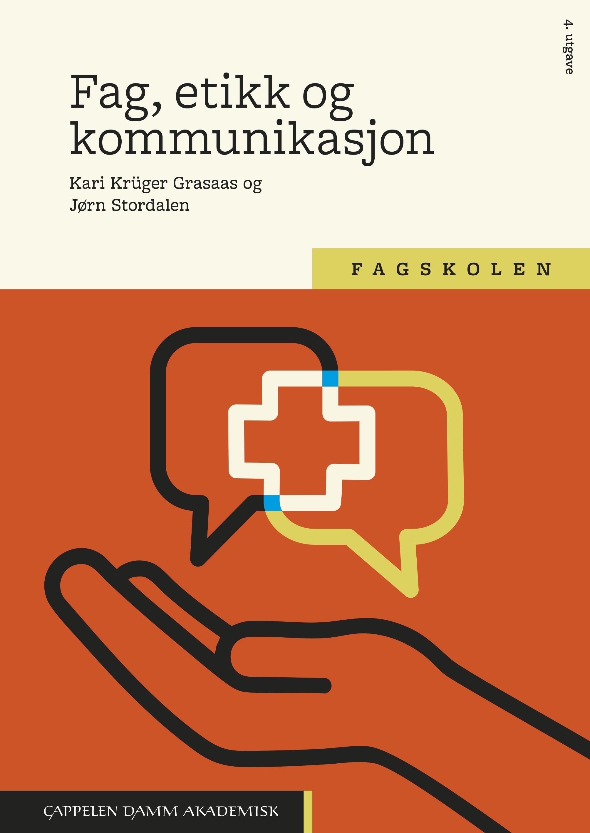 Fag, etikk og kommunikasjon - for fagskoleutdanningene