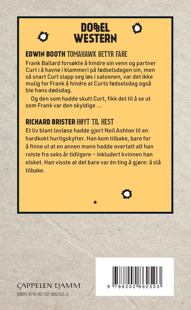Tomahawk betyr fare ; Høyt til hest