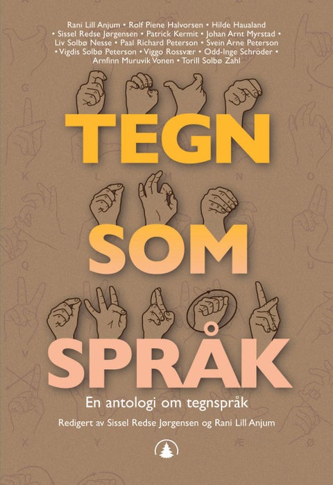 Tegn som språk - en antologi om tegnspråk