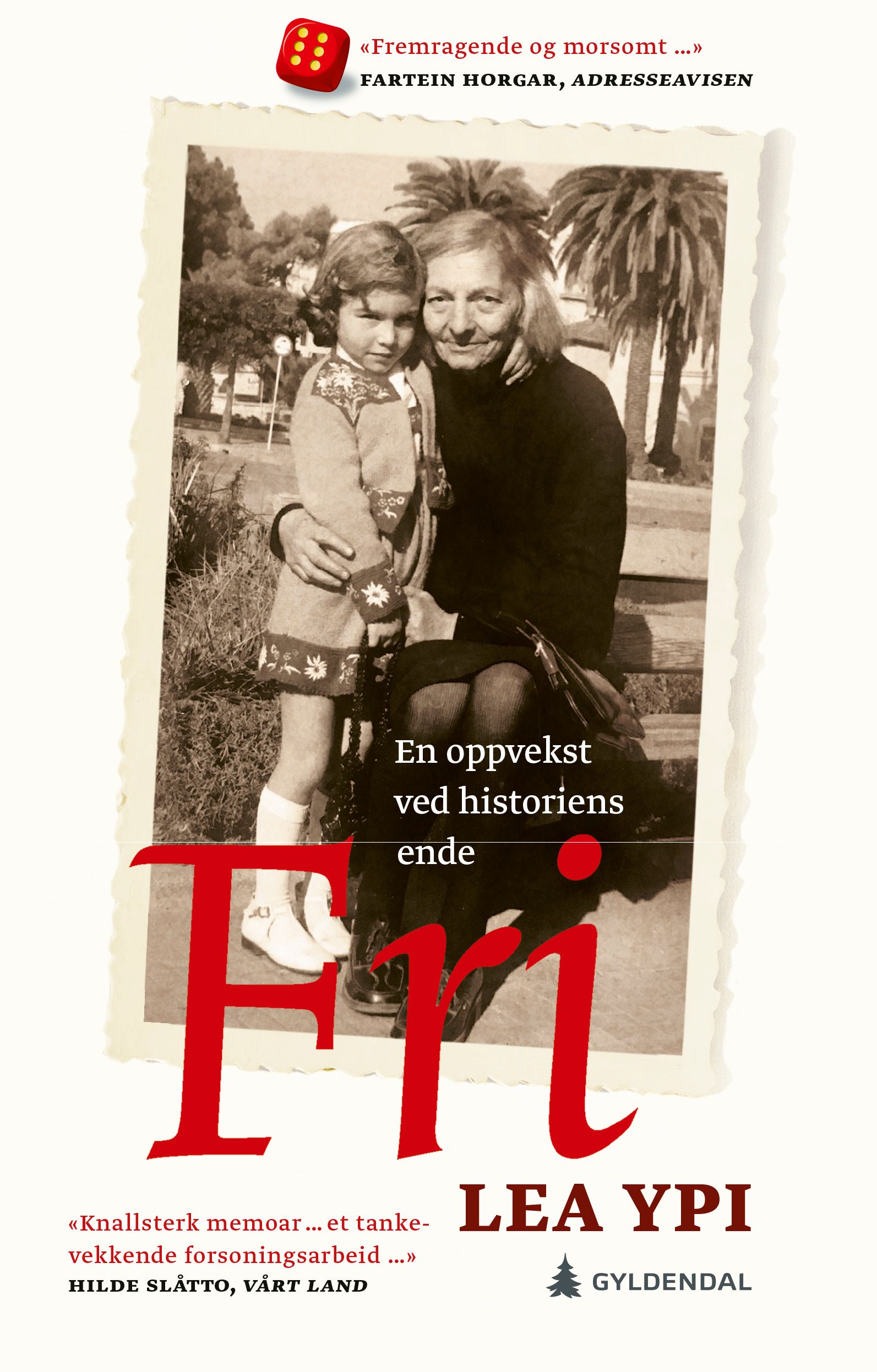 Fri - en oppvekst ved historiens ende