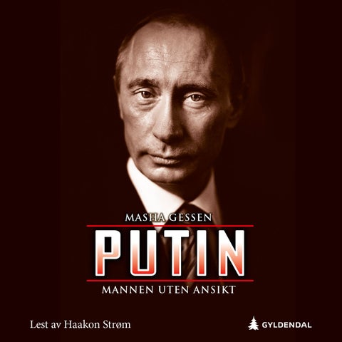 Putin - mannen uten ansikt
