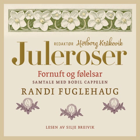 Fornuft og følelsar - samtale med Bodil Cappelen