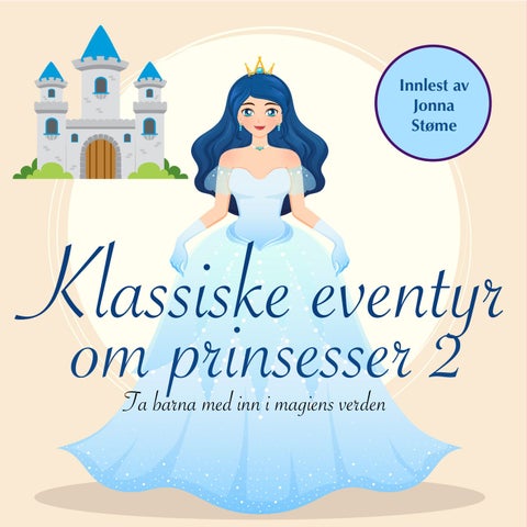 Klassiske eventyr om prinsesser - 2
