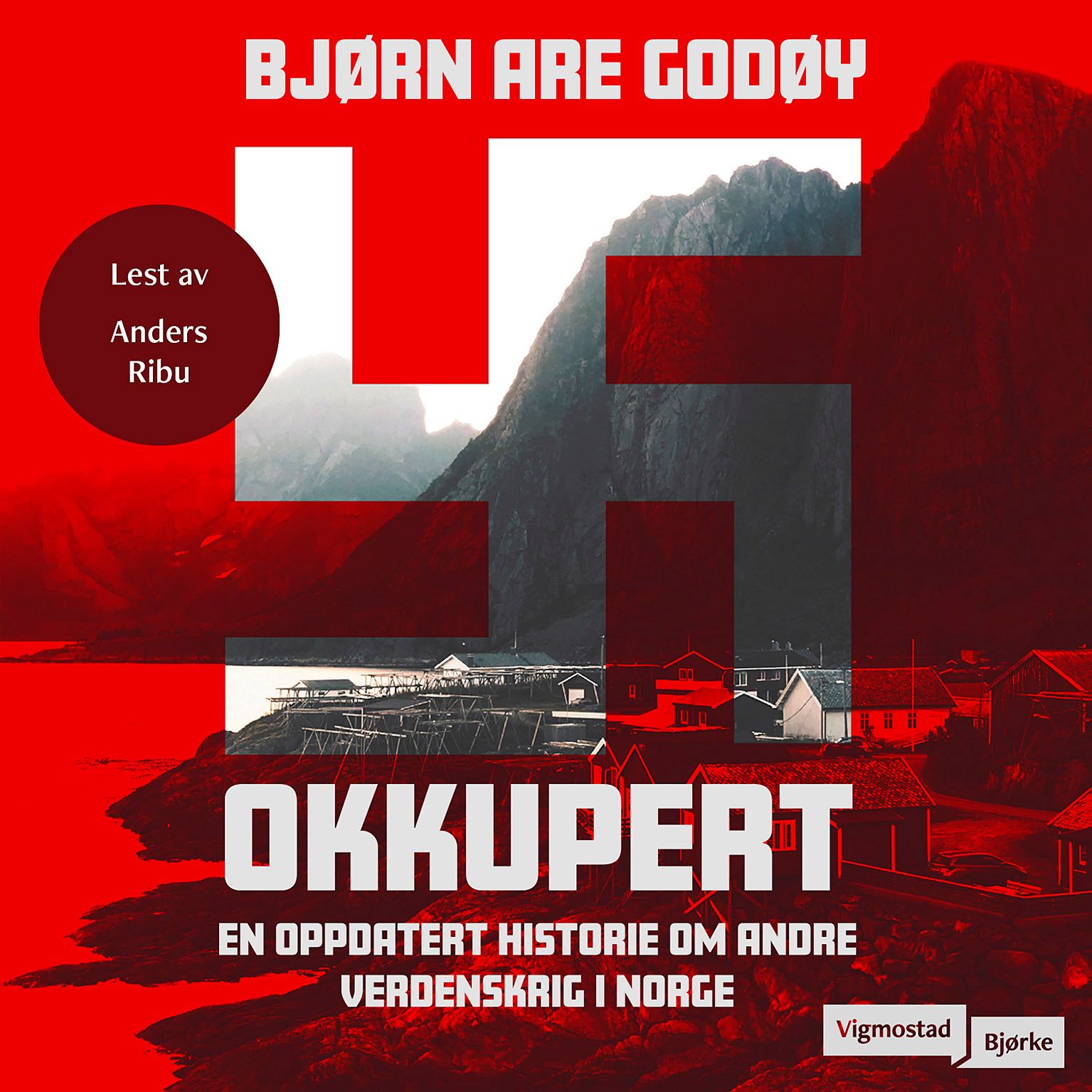 Okkupert - en oppdatert historie om andre verdenskrig i Norge