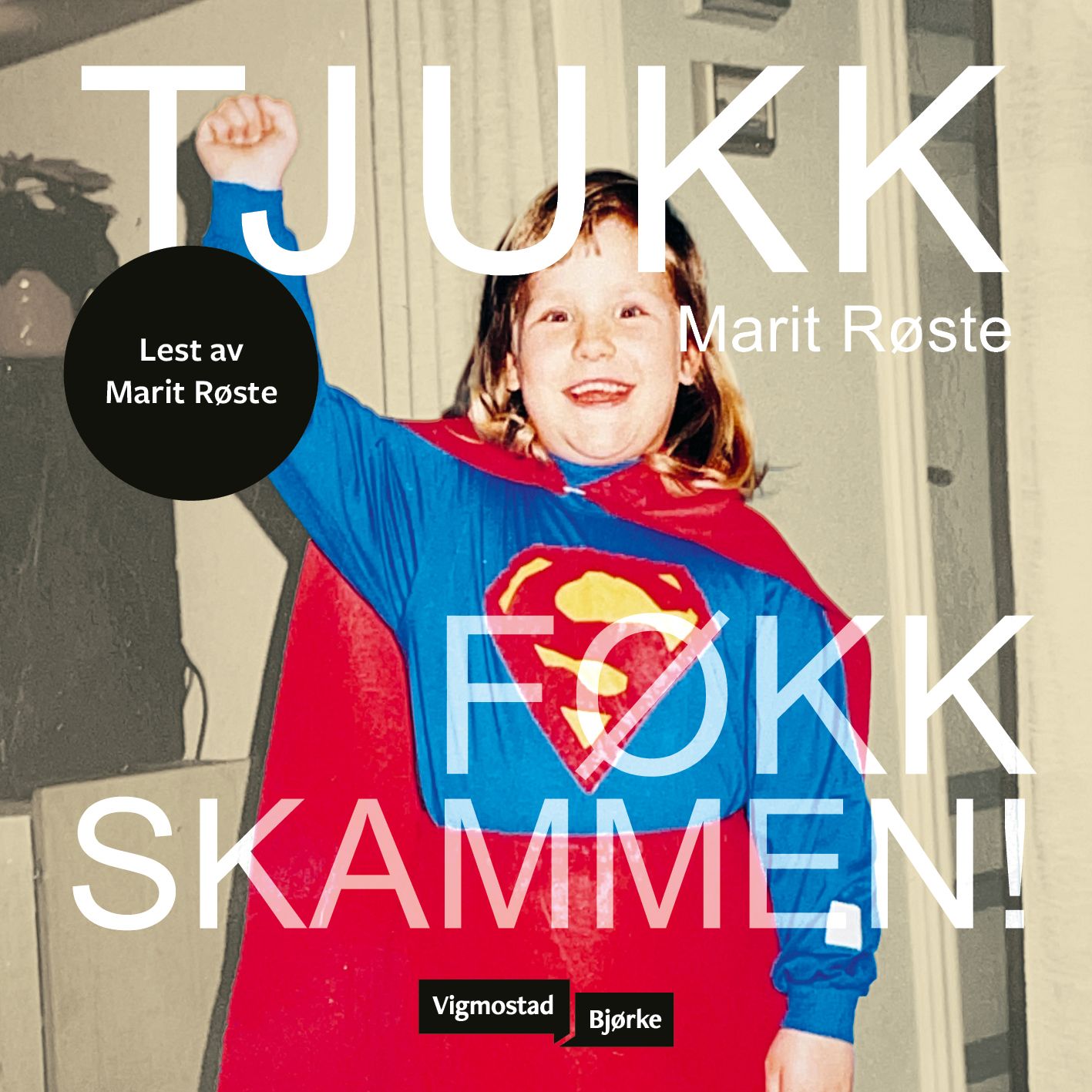 Tjukk - føkk skammen!