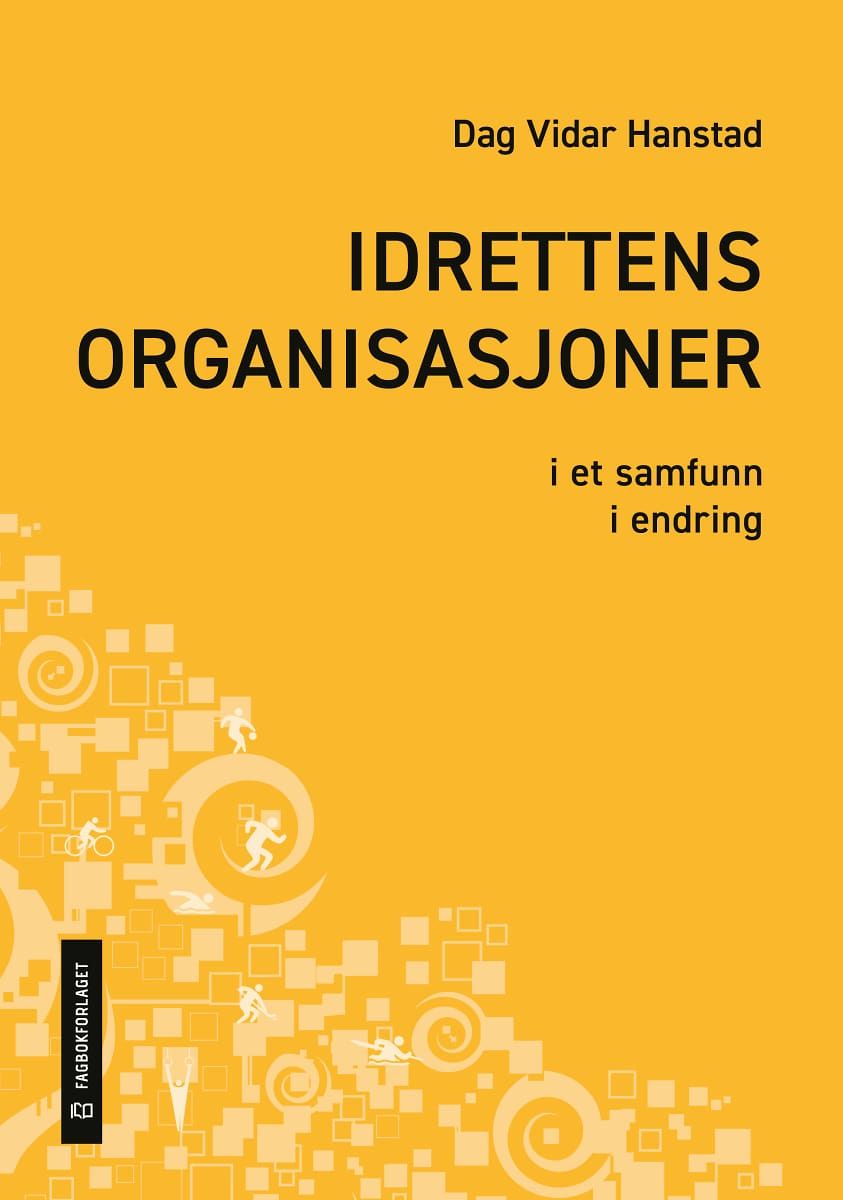 Idrettens organisasjoner - i et samfunn i endring - i et samfunn i endring