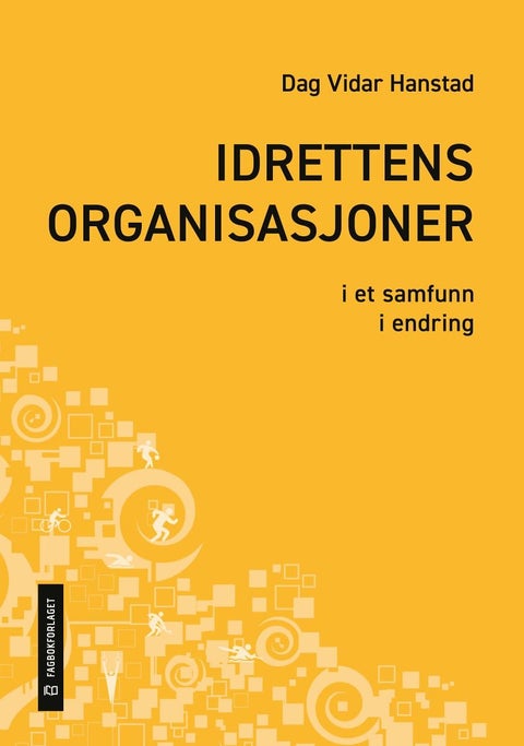 Idrettens organisasjoner - i et samfunn i endring - i et samfunn i endring
