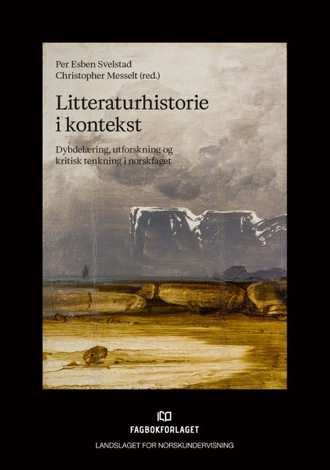 Litteraturhistorie i kontekst - dybdelæring, utforskning og kritisk tenkning i norskfaget