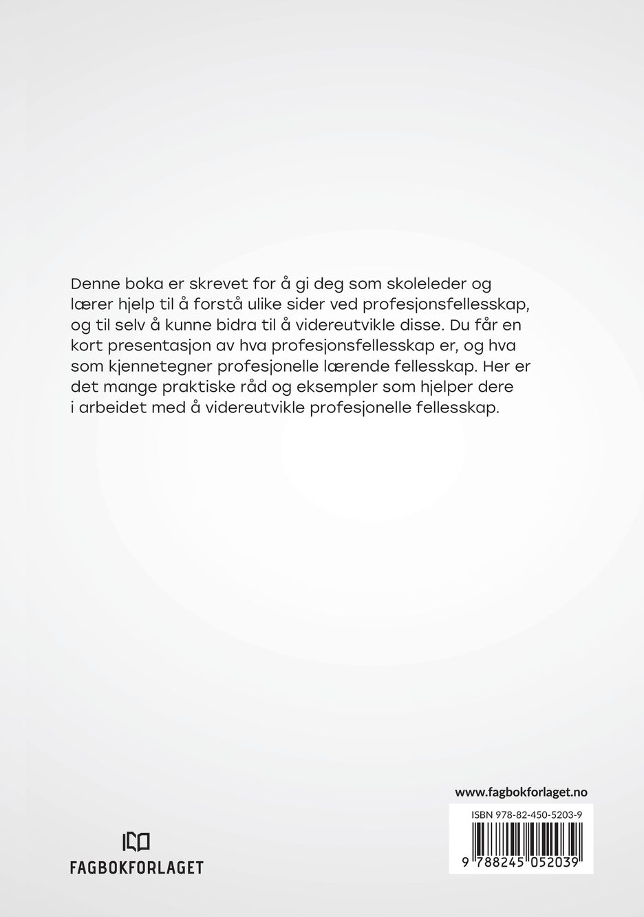 Profesjonsfellesskap i praksis