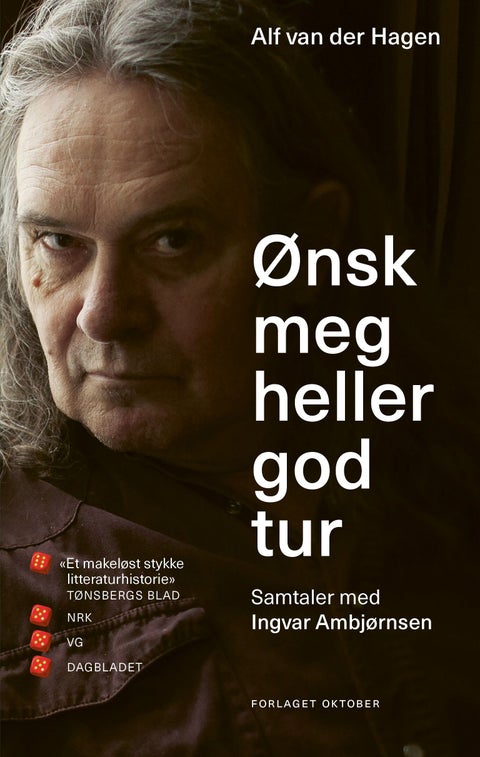 Ønsk meg heller god tur - samtaler med Ingvar Ambjørnsen