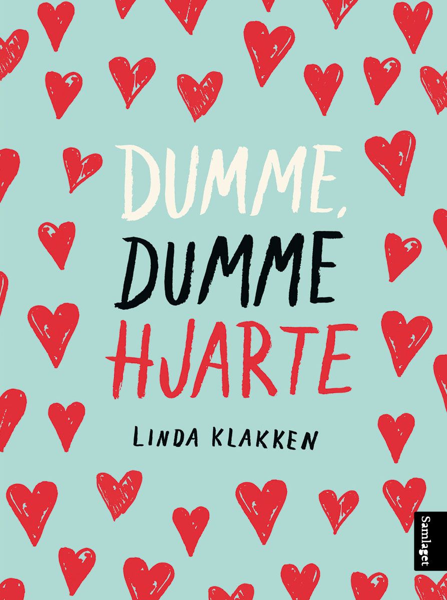 Dumme, dumme hjarte - roman