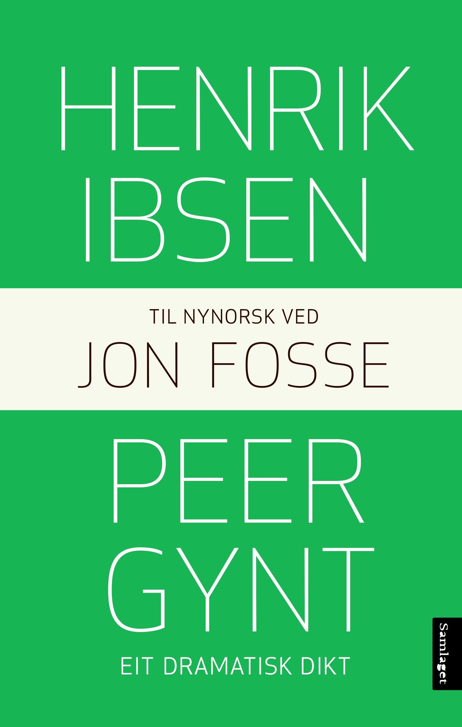 Peer Gynt - eit dramatisk dikt