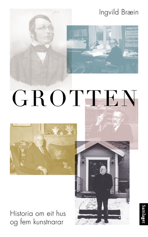 Grotten - historia om eit hus og fem kunstnarar