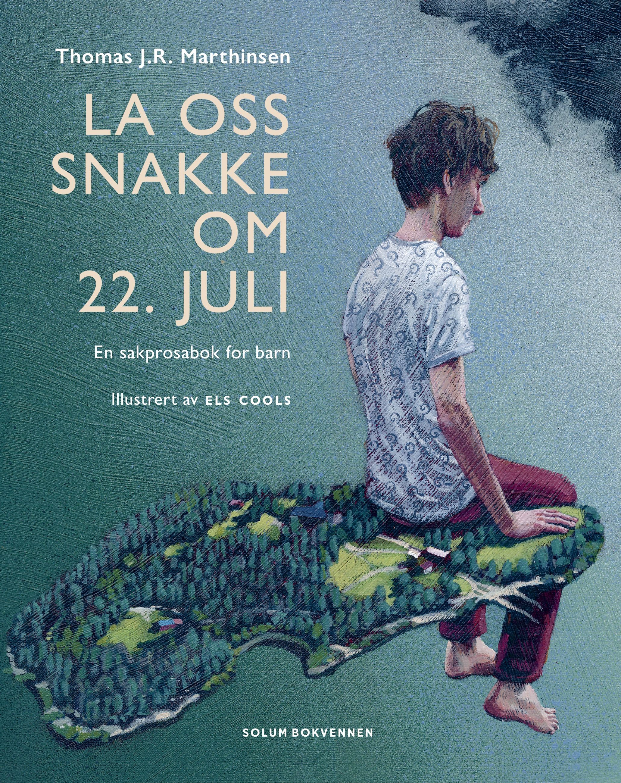La oss snakke om 22. juli - en sakprosabok for barn