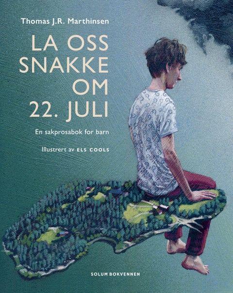 La oss snakke om 22. juli - en sakprosabok for barn