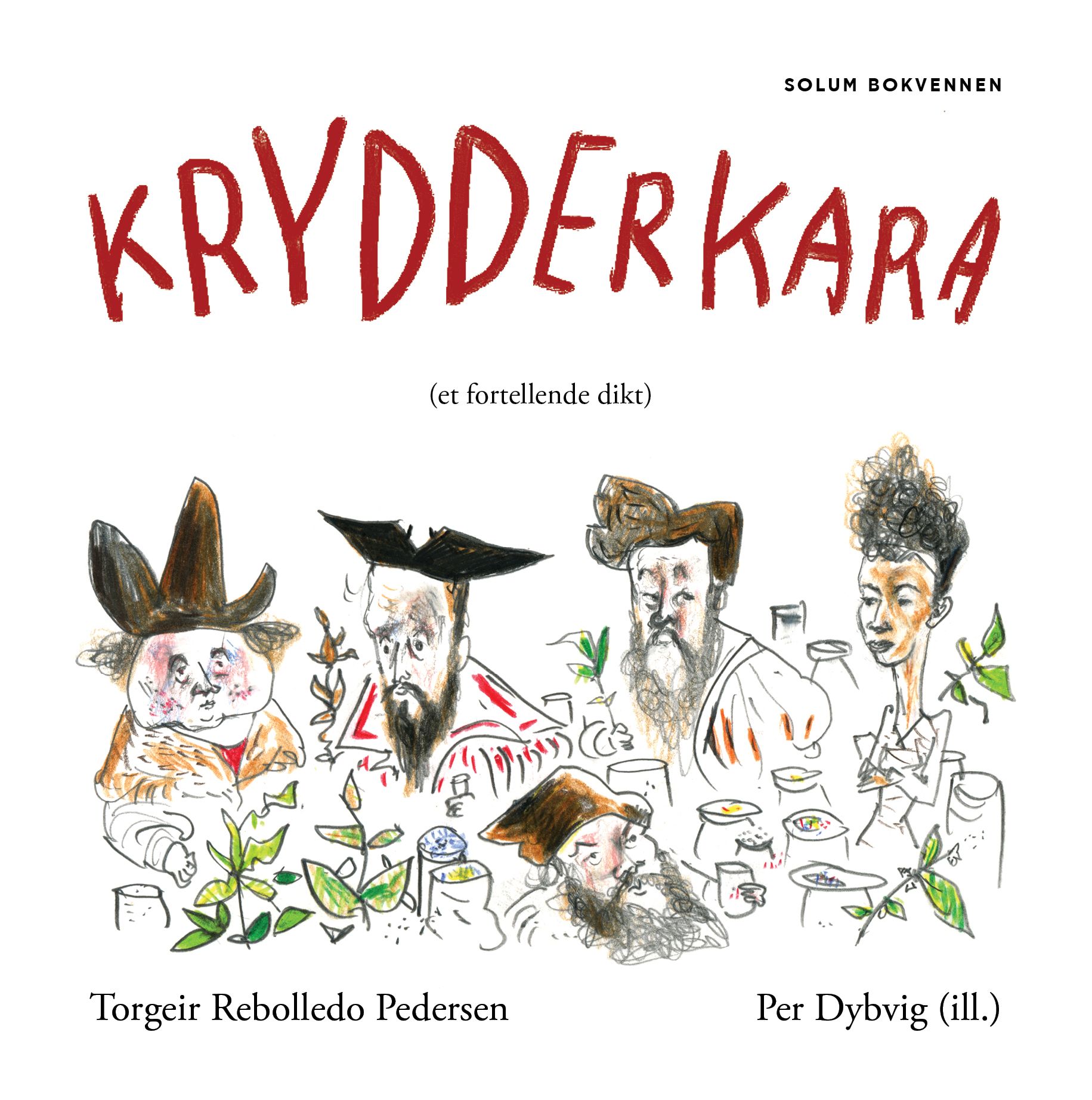 Krydderkara - (et fortellende dikt)