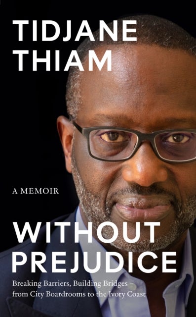 Without Prejudice - A Memoir