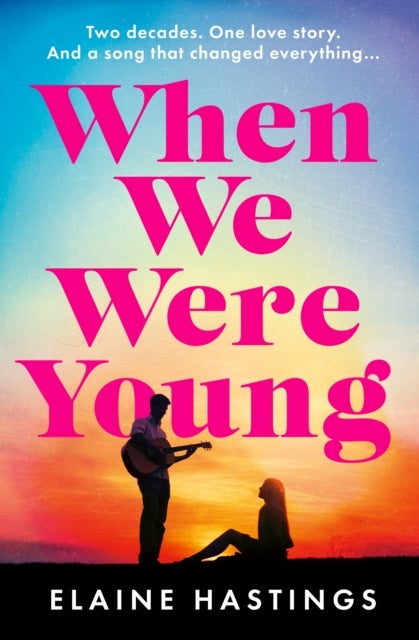 When We Were Young