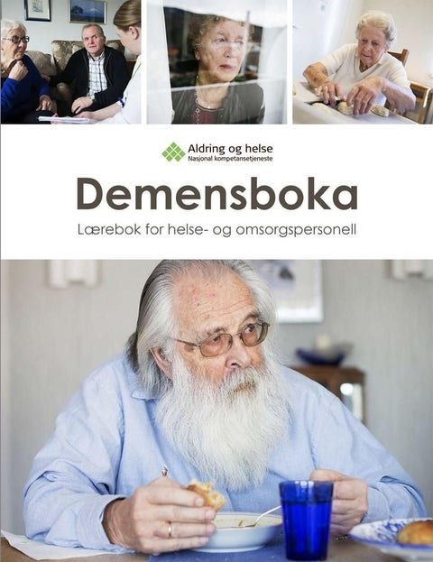 Demensboka - lærebok for helse- og omsorgspersonell