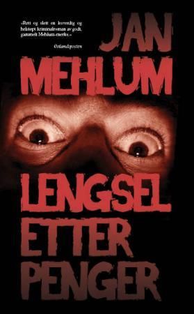 Lengsel etter penger - kriminalroman