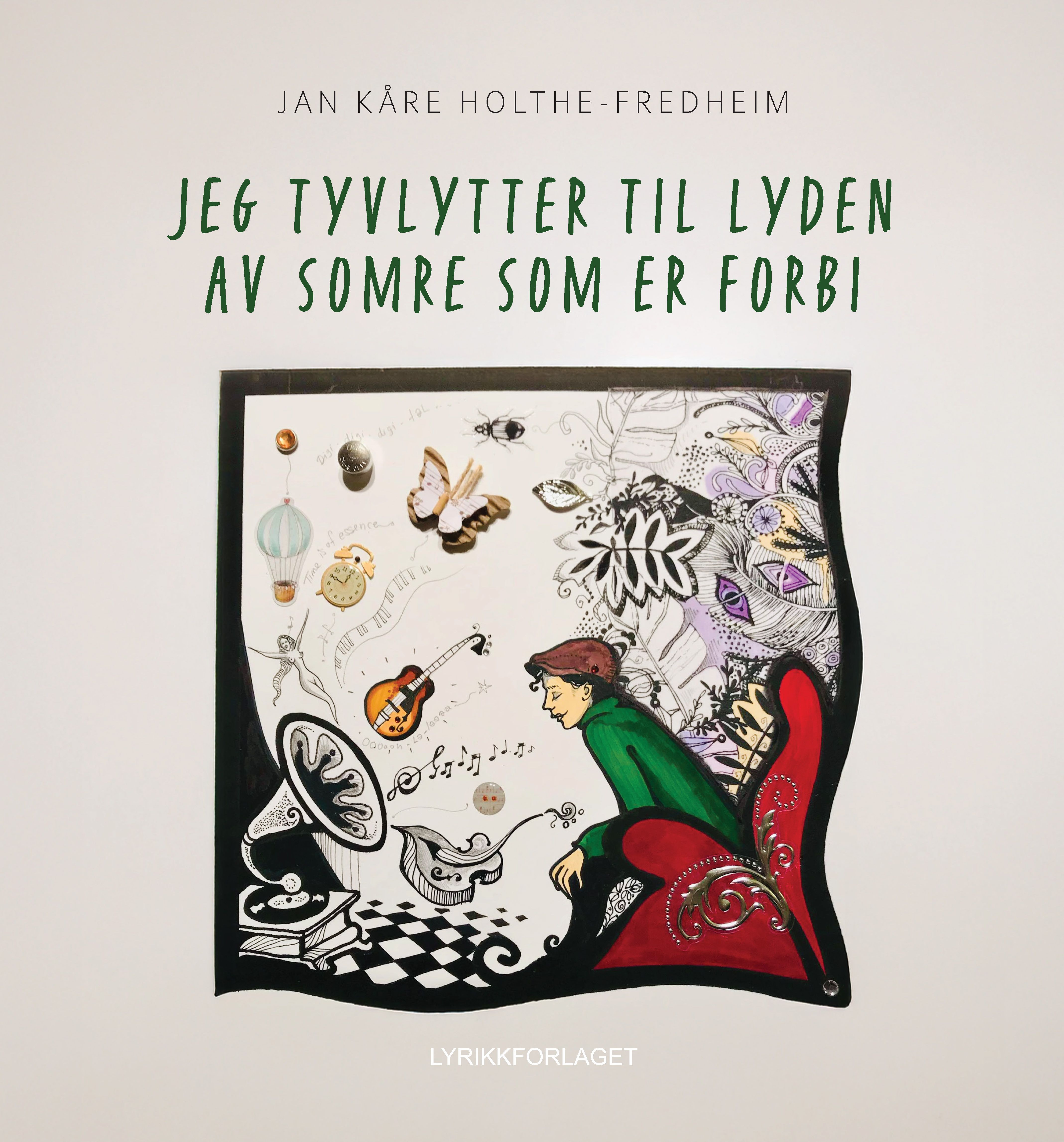 Jeg tyvlytter til lyden av somre som er forbi