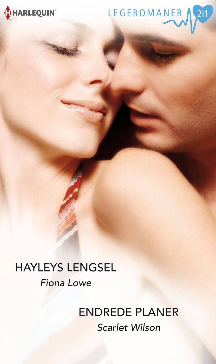 Hayleys lengsel ; Endrede planer