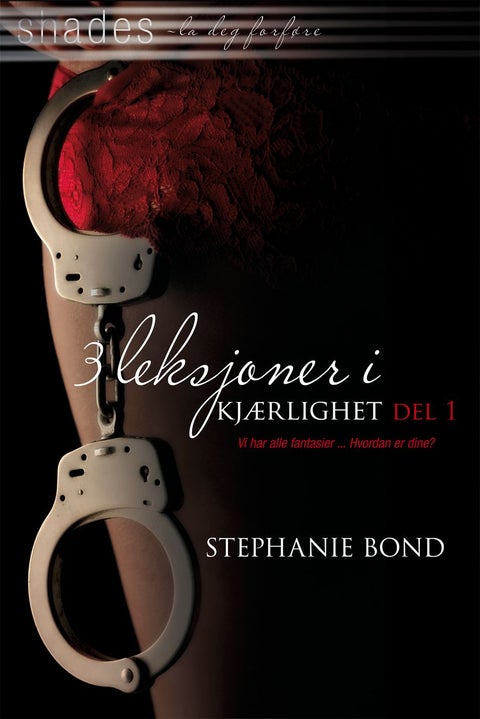 3 leksjoner i kjærlighet - Del 1