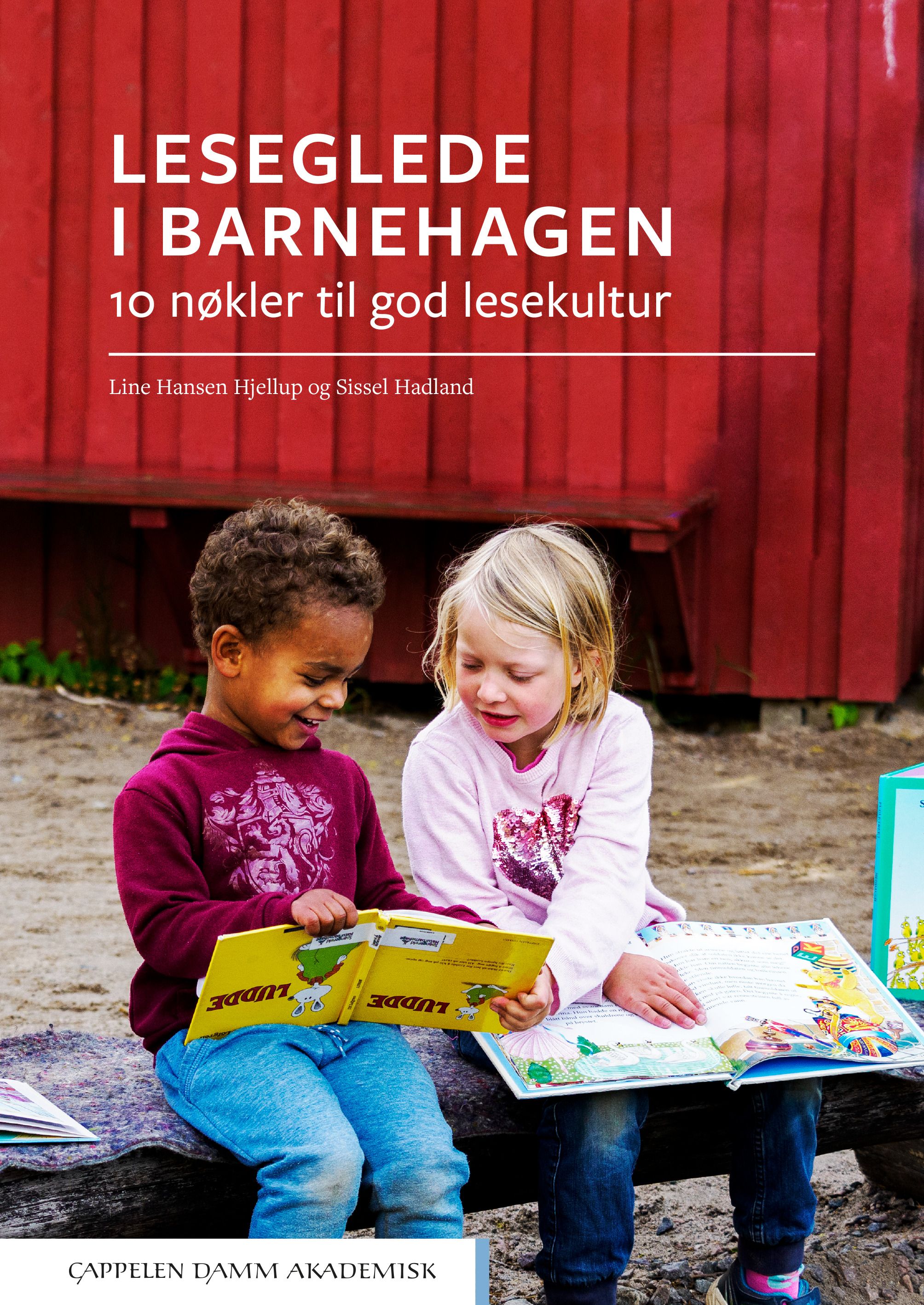 Leseglede i barnehagen - 10 nøkler til god lesekultur