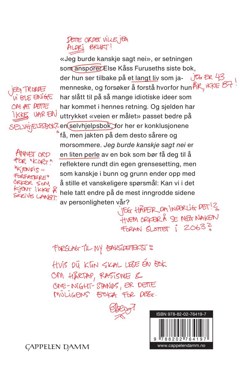 Jeg burde kanskje sagt nei