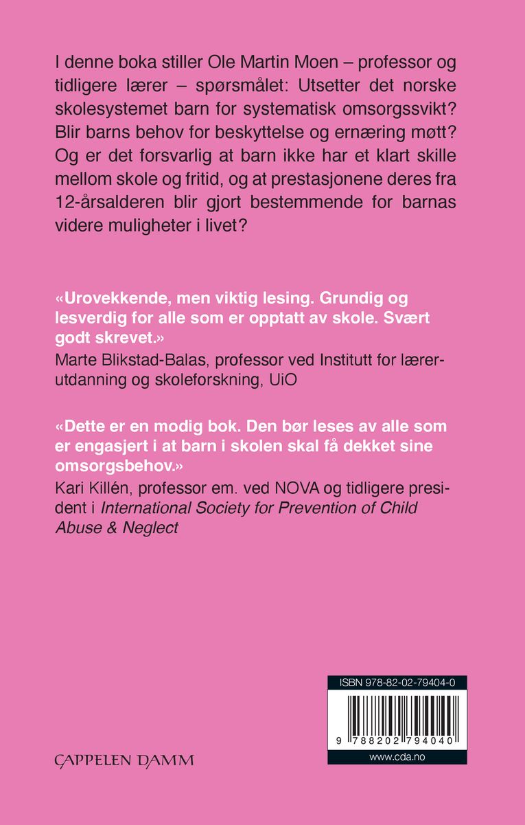 Skolens omsorgssvikt