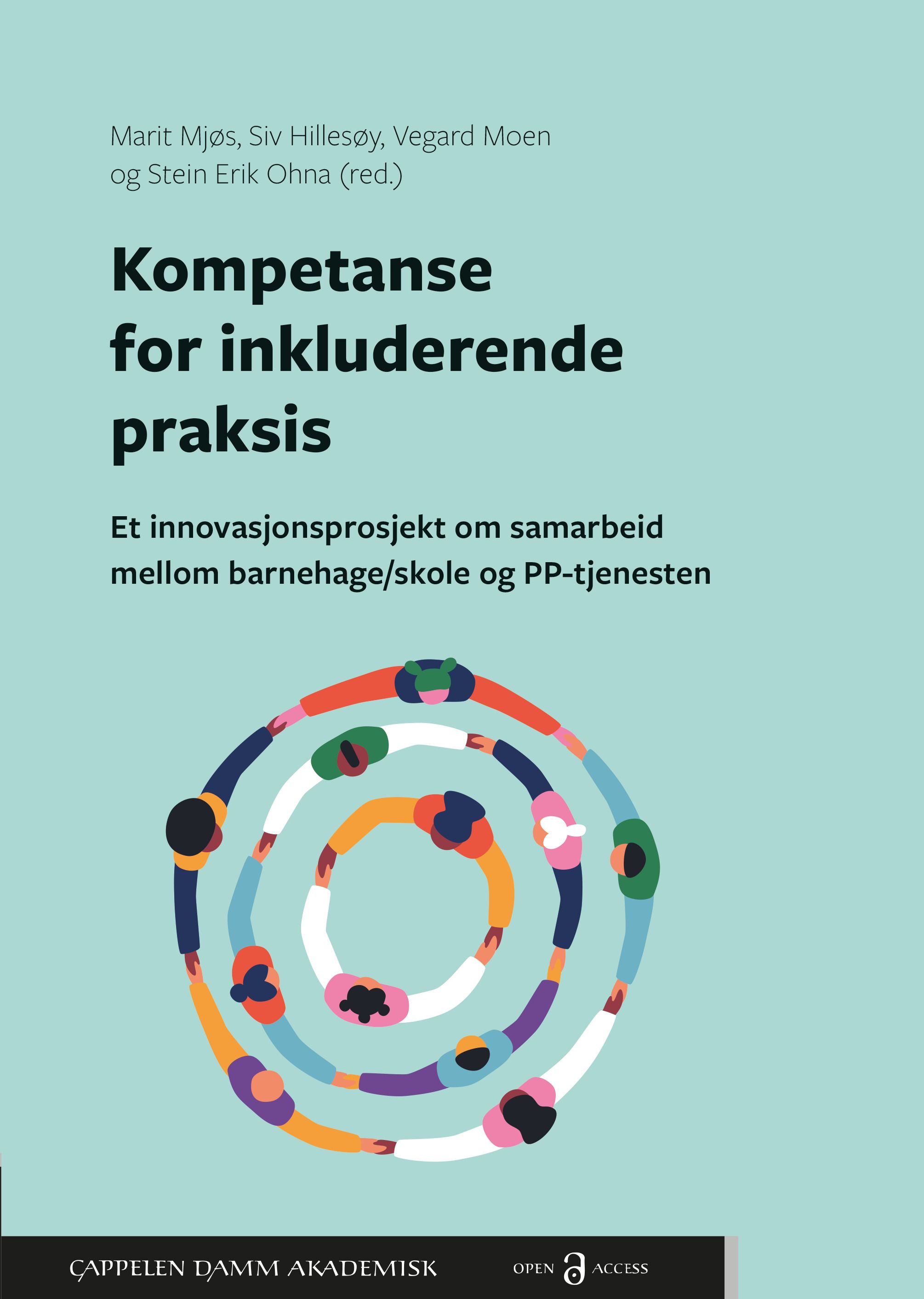 Kompetanse for inkluderende praksis - et innovasjonsprosjekt om samarbeid mellom barnehage/skole og PP-tjenesten