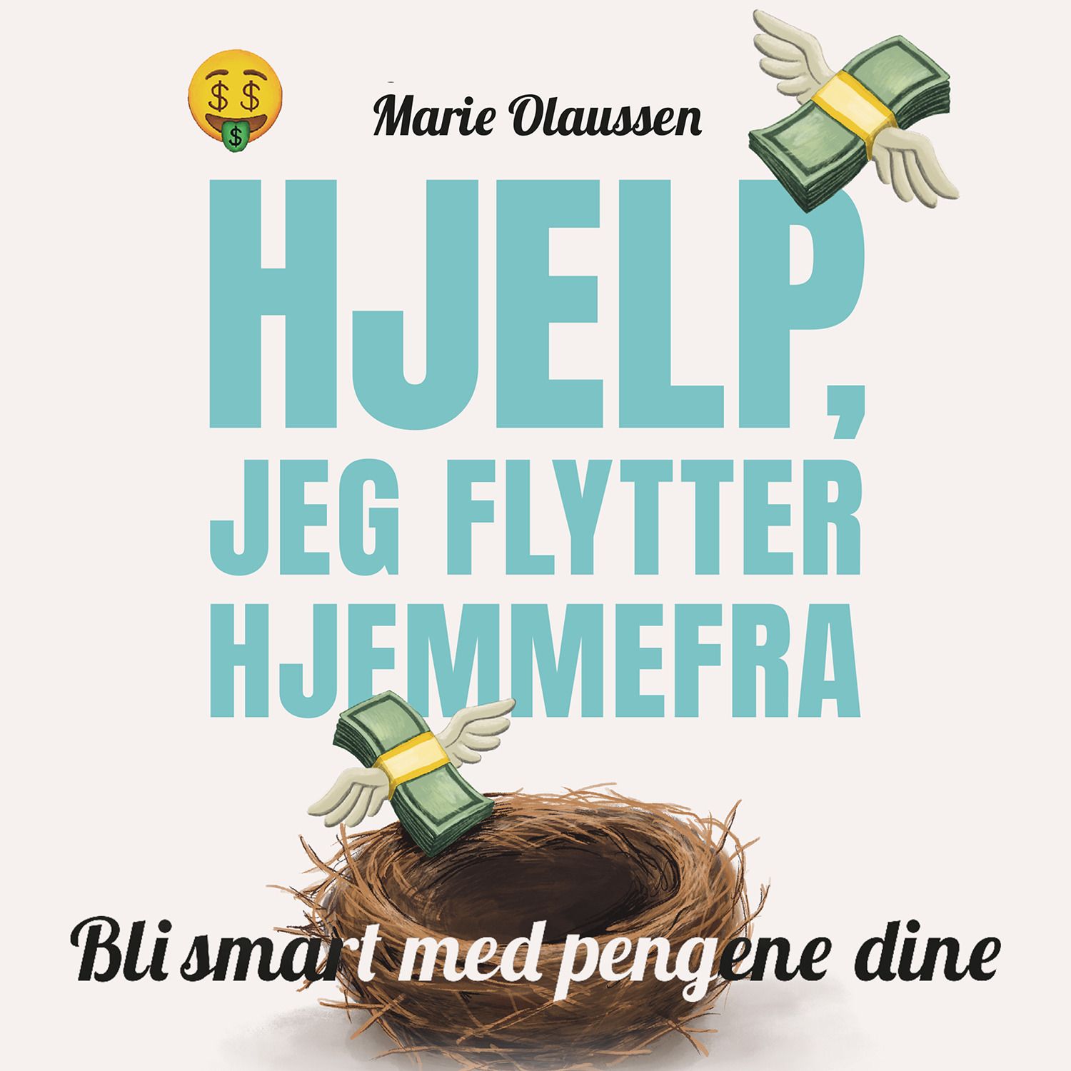 Hjelp, jeg flytter hjemmefra - bli smart med pengene dine