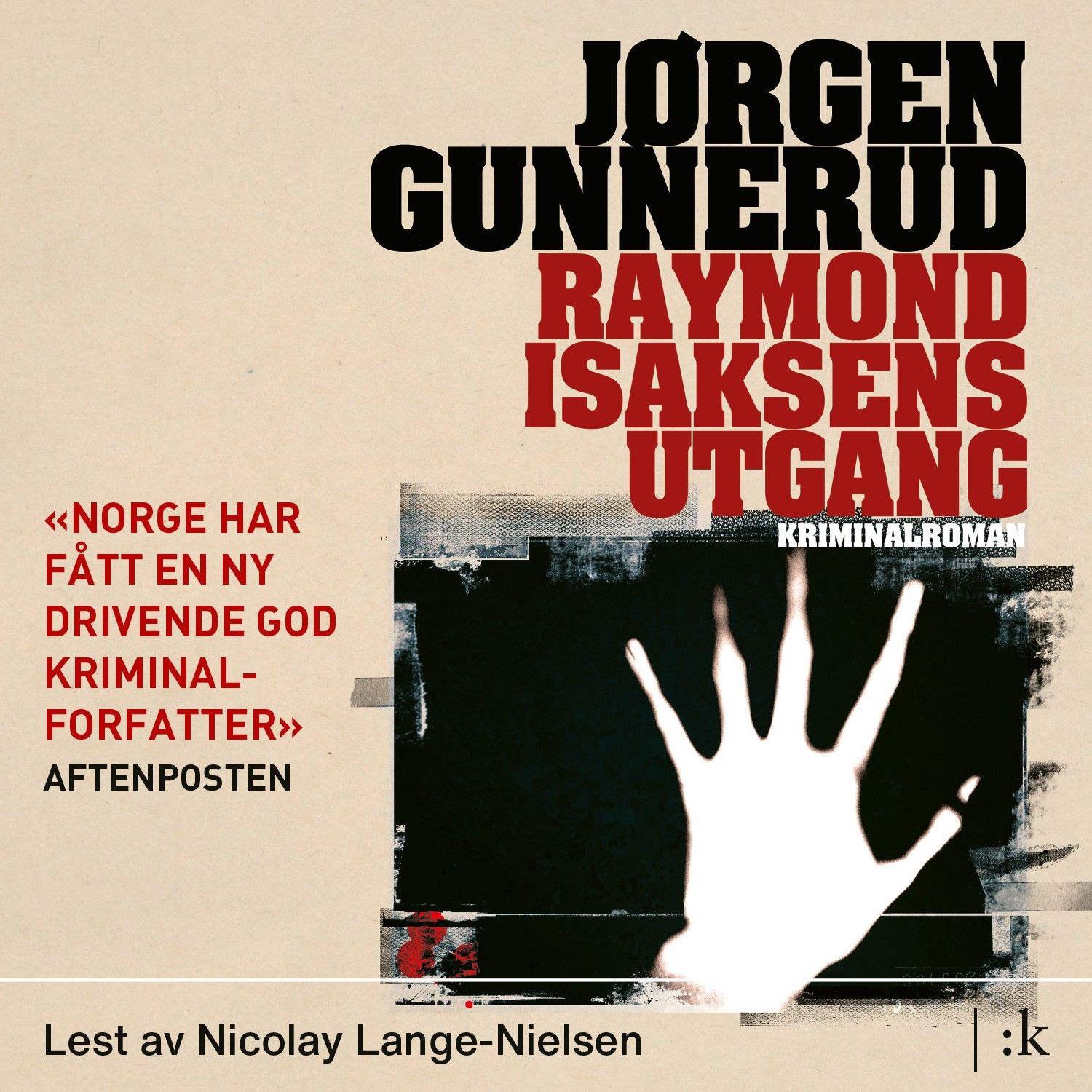 Raymond Isaksens utgang - kriminalroman