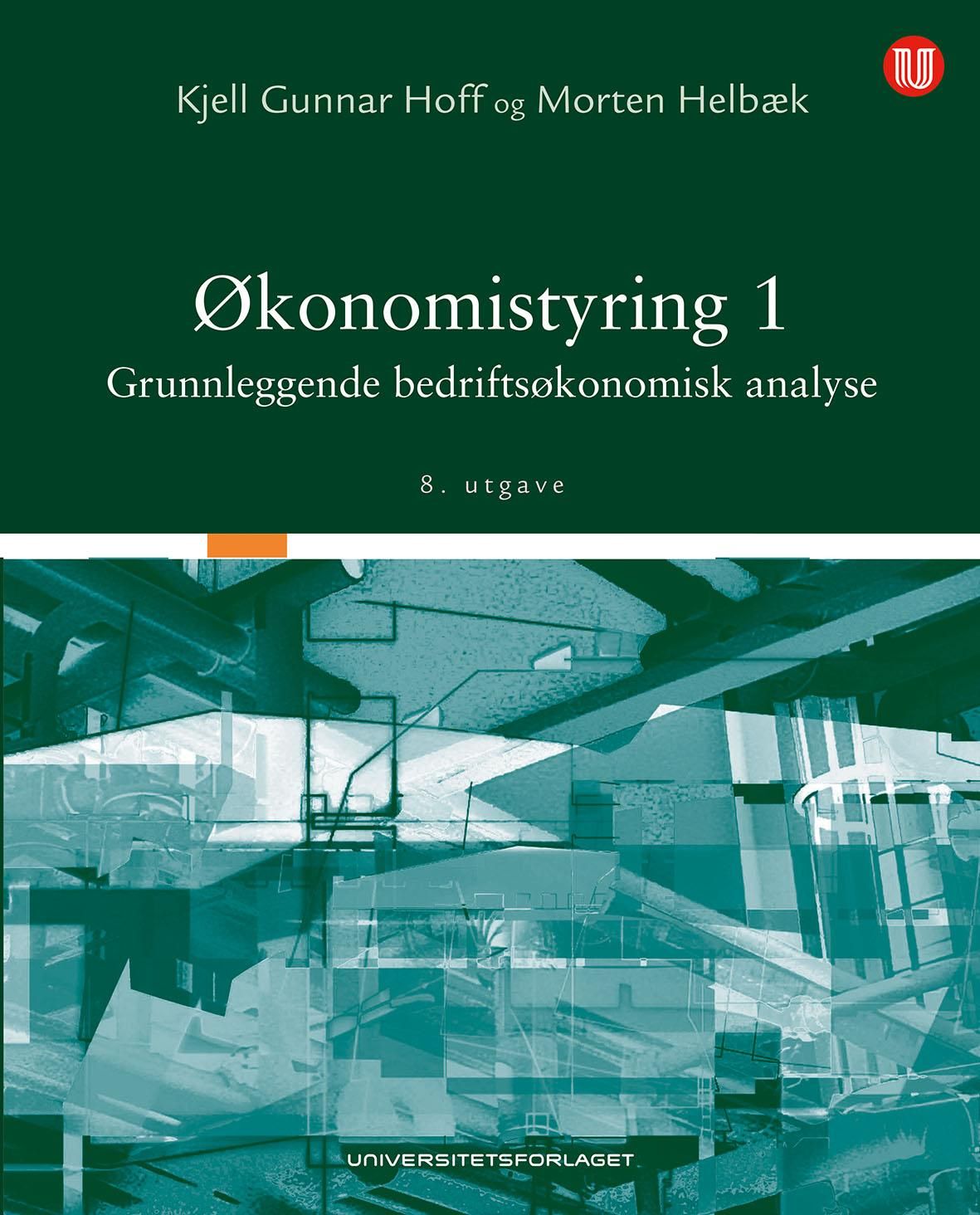 Økonomistyring 1 - grunnleggende bedriftsøkonomisk analyse