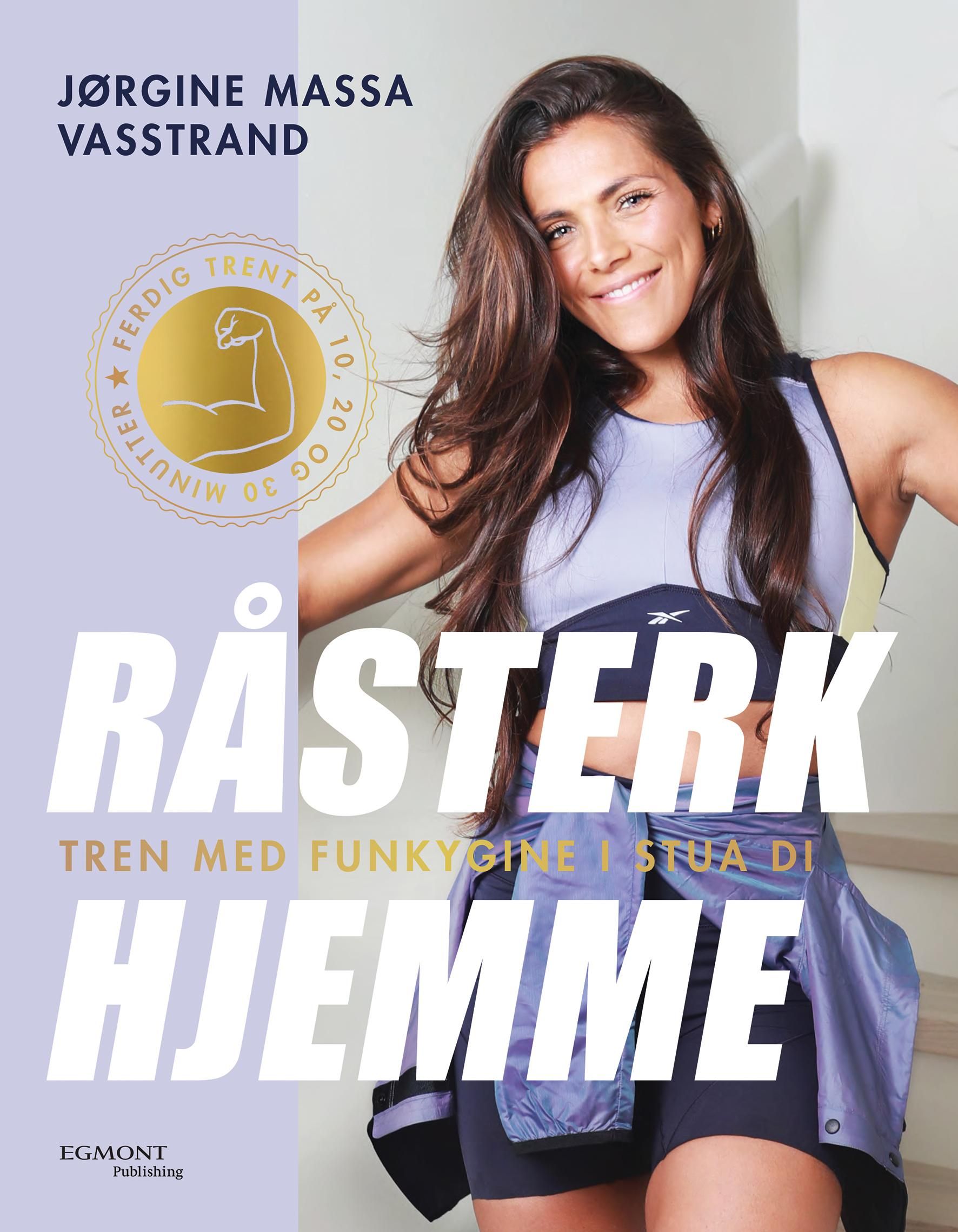 Råsterk hjemme - tren med Funkygine i stua di : ferdig trent på 10, 20 og 30 minutter