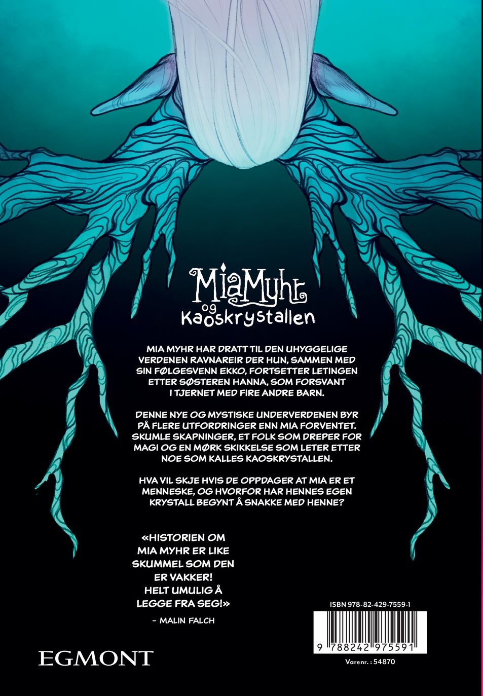 Mia Myhr og kaoskrystallen