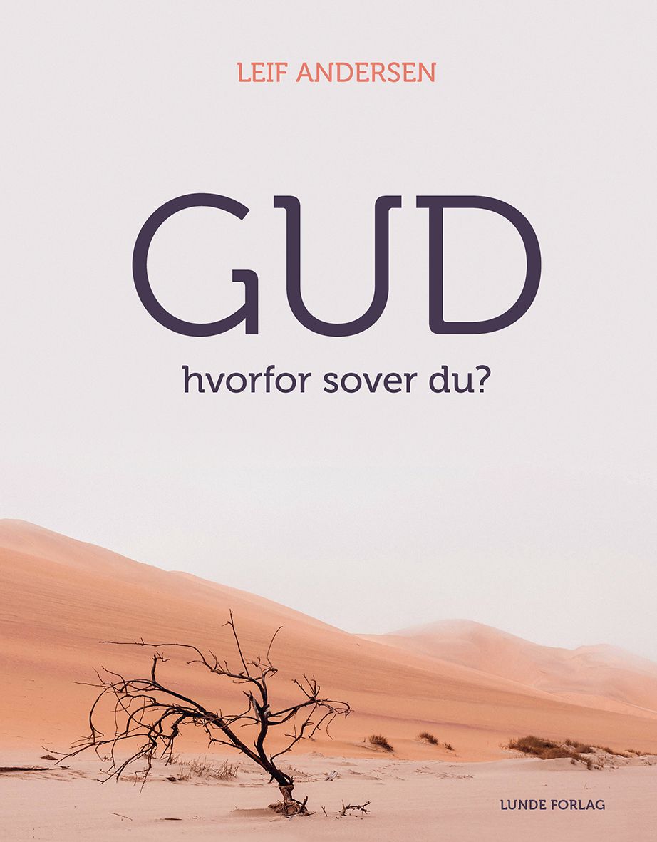 Gud, hvorfor sover du? og Når Gud er taus