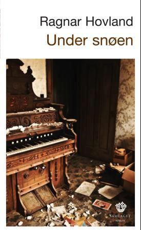Under snøen - roman