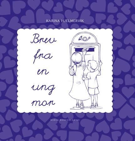 Brev fra en ung mor