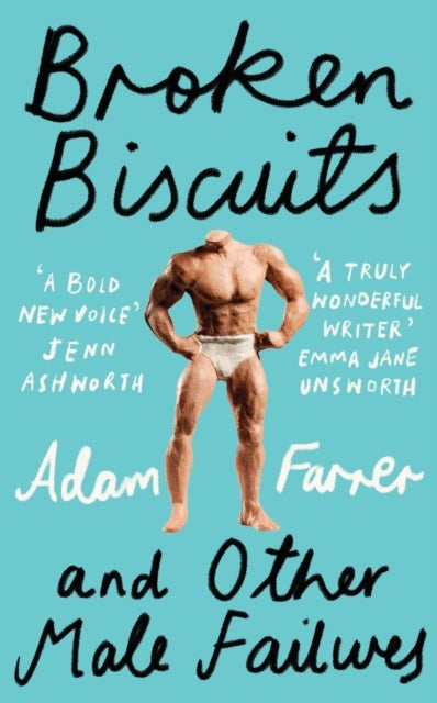 BROKEN BISCUITS PB - And Other Male Failures