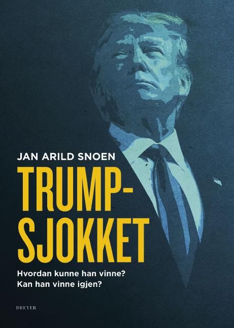 Trump-sjokket - hvordan kunne han vinne - og kan han vinne igjen?