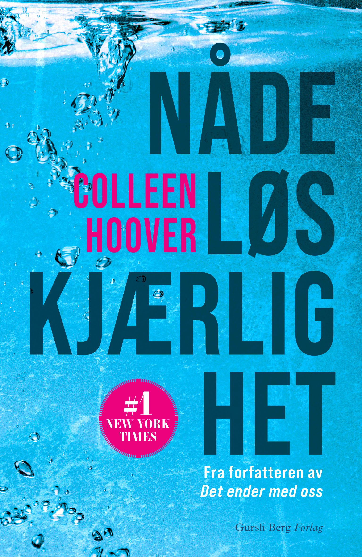 Nådeløs kjærlighet - en roman