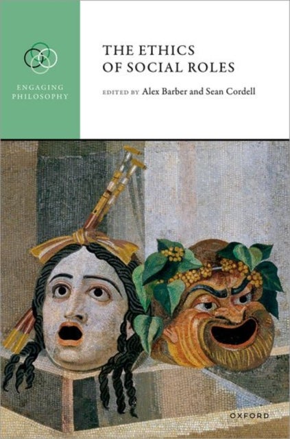 The Ethics of Social Roles