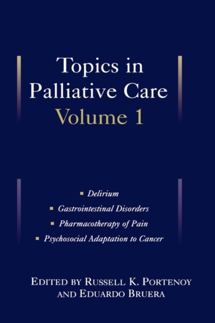 Topics in Palliative Care, Volume 1