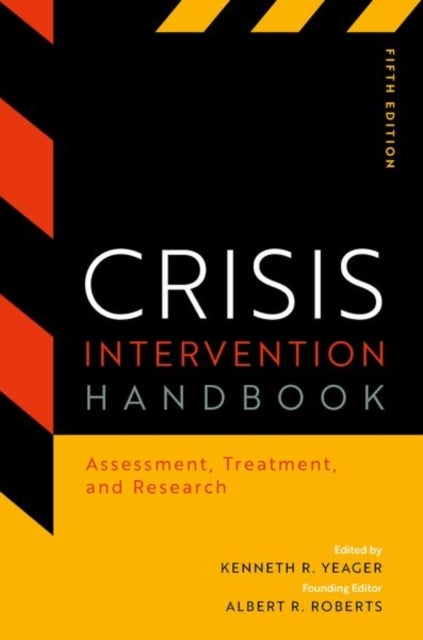 Crisis Intervention Handbook - Assessment, Treatment, and Research