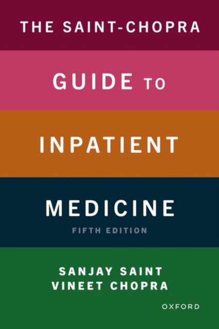 The Saint-Chopra Guide to Inpatient Medicine