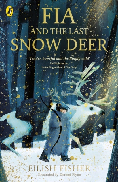 Fia and the Last Snow Deer