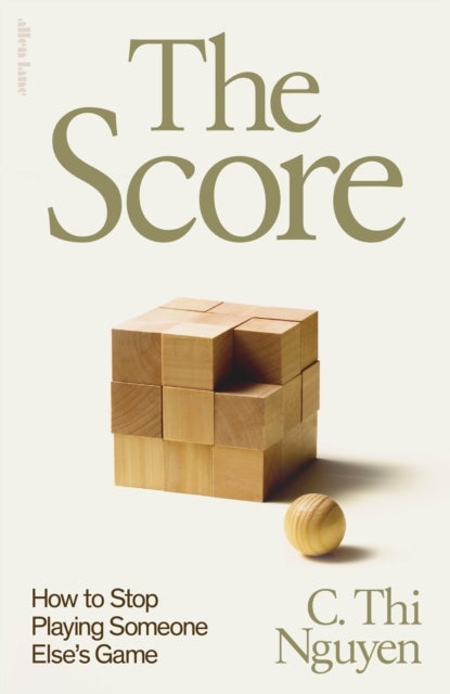 Score - How to Stop Playing Someone Else’s Game