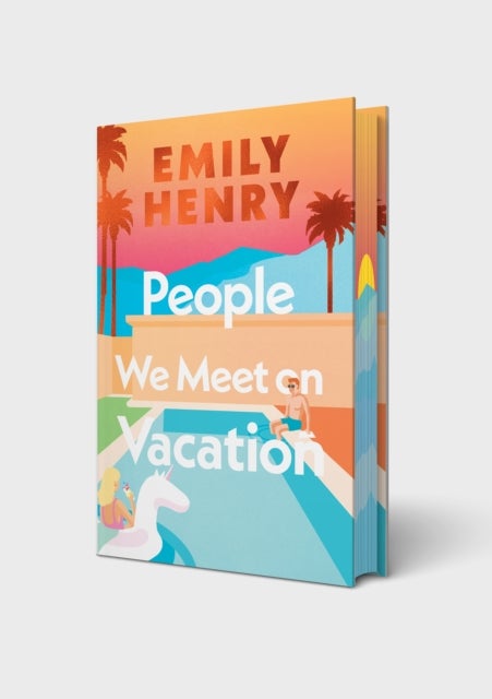You and Me on Vacation - The special sprayed-edge edition of the bestselling romance